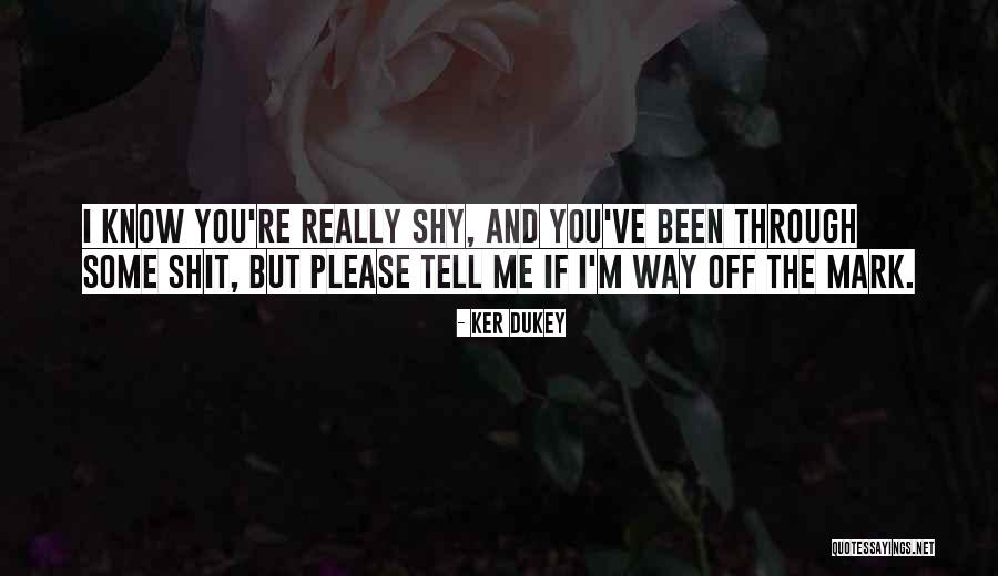 Ker Dukey Quotes 2211068 Ker Dukey Quotes 2211068
