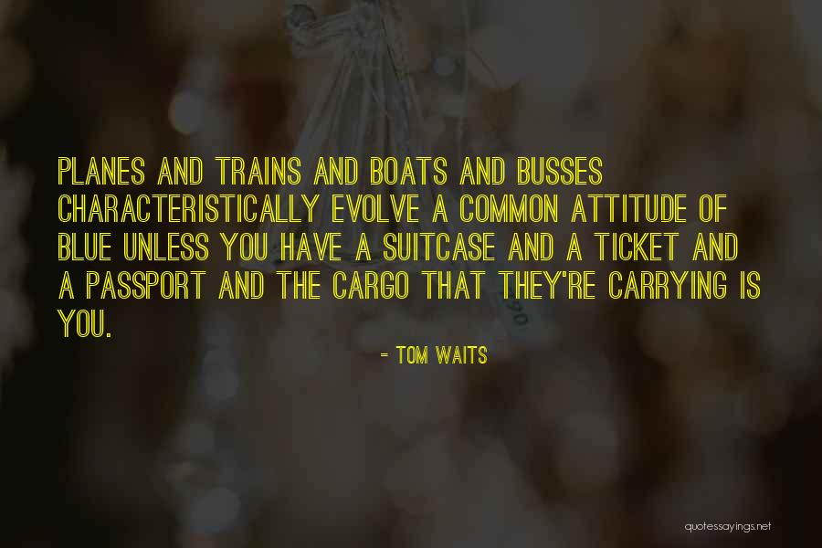 Ker Kgy Rt Temetkez S Quotes By Tom Waits Ker Kgy Rt Temetkez S Quotes By Tom Waits
