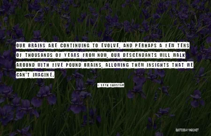 Keraguard Quotes By Seth Shostak Keraguard Quotes By Seth Shostak