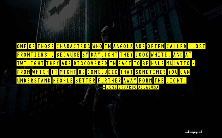 Kerahasiaan Adalah Quotes By Jose Eduardo Agualusa Kerahasiaan Adalah Quotes By Jose Eduardo Agualusa