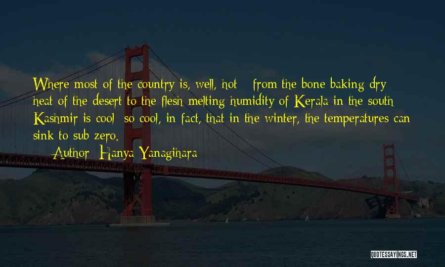 Kerala Quotes By Hanya Yanagihara