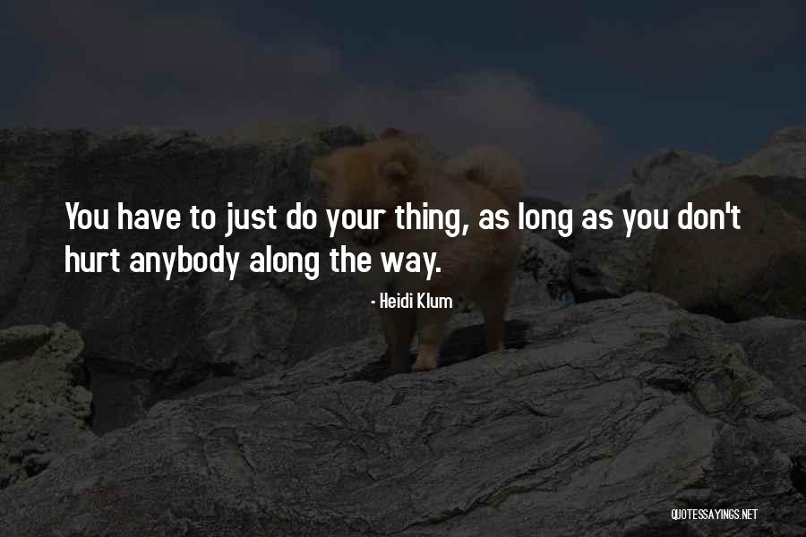 Keramati Mahtab Quotes By Heidi Klum Keramati Mahtab Quotes By Heidi Klum