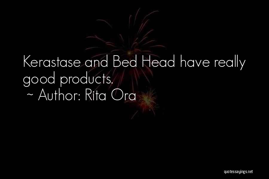 Kerastase Quotes By Rita Ora
