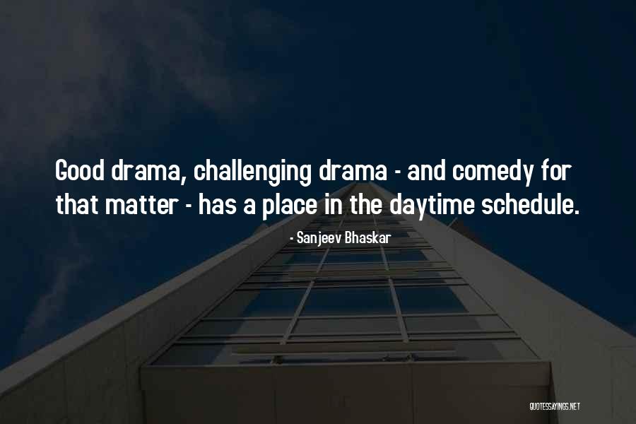 Kerbie Campbell Quotes By Sanjeev Bhaskar Kerbie Campbell Quotes By Sanjeev Bhaskar