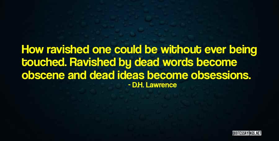 Kerbow Tire Quotes By D.H. Lawrence Kerbow Tire Quotes By D.H. Lawrence