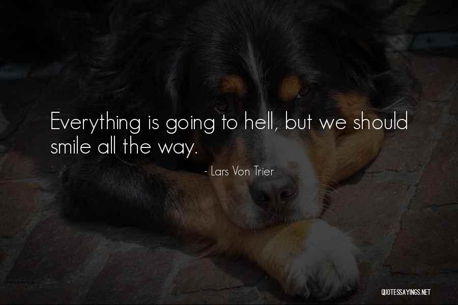 Kerekes Kegyt Rgy Quotes By Lars Von Trier Kerekes Kegyt Rgy Quotes By Lars Von Trier