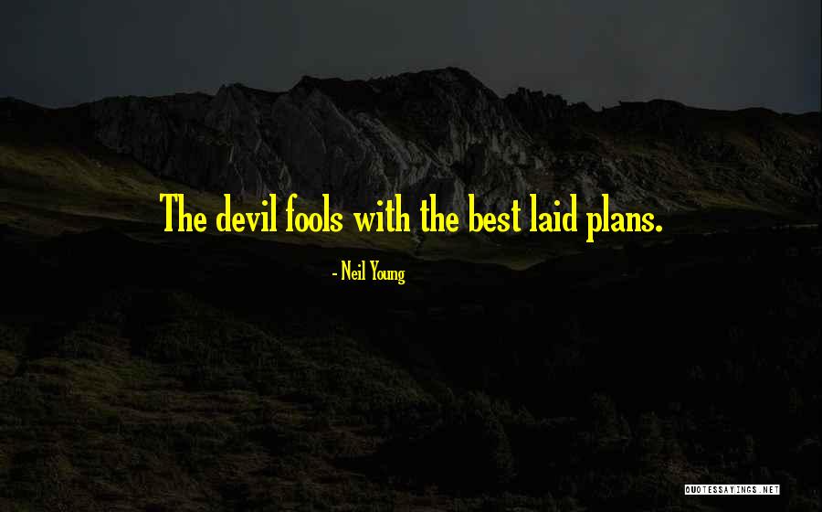 Kerendahan Ufuk Quotes By Neil Young Kerendahan Ufuk Quotes By Neil Young