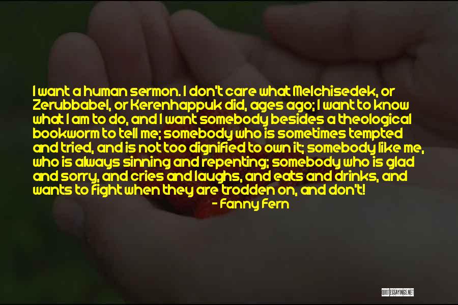 Kerenhappuk Quotes By Fanny Fern Kerenhappuk Quotes By Fanny Fern