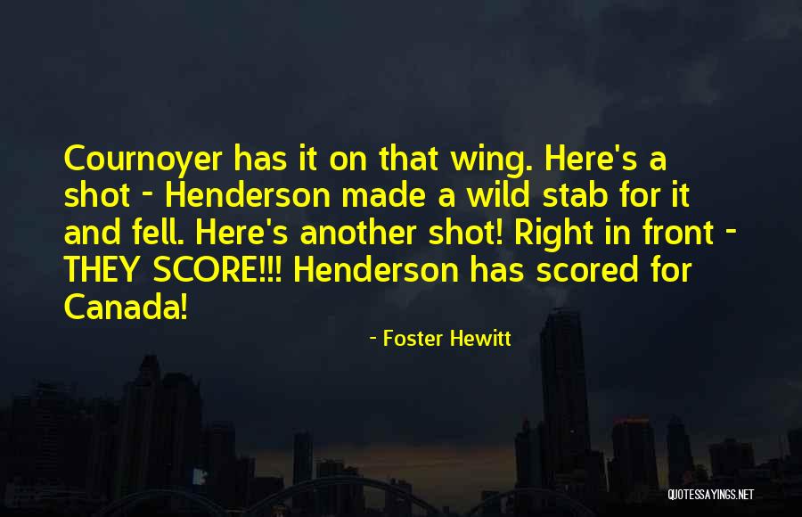 Keresi A Kenyer T Quotes By Foster Hewitt Keresi A Kenyer T Quotes By Foster Hewitt