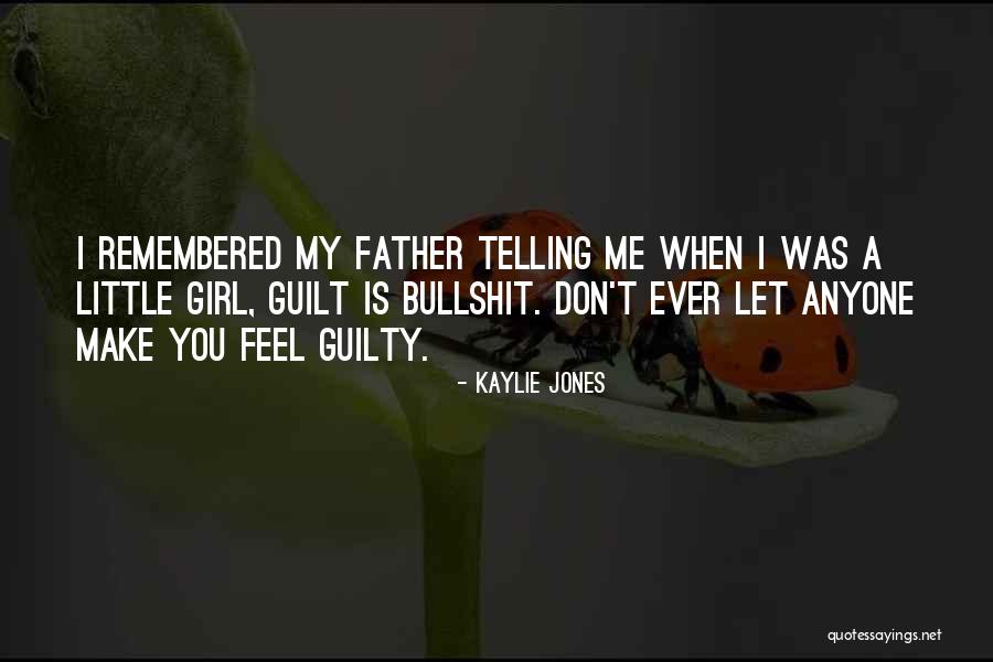 Kereste Fiyat Quotes By Kaylie Jones Kereste Fiyat Quotes By Kaylie Jones