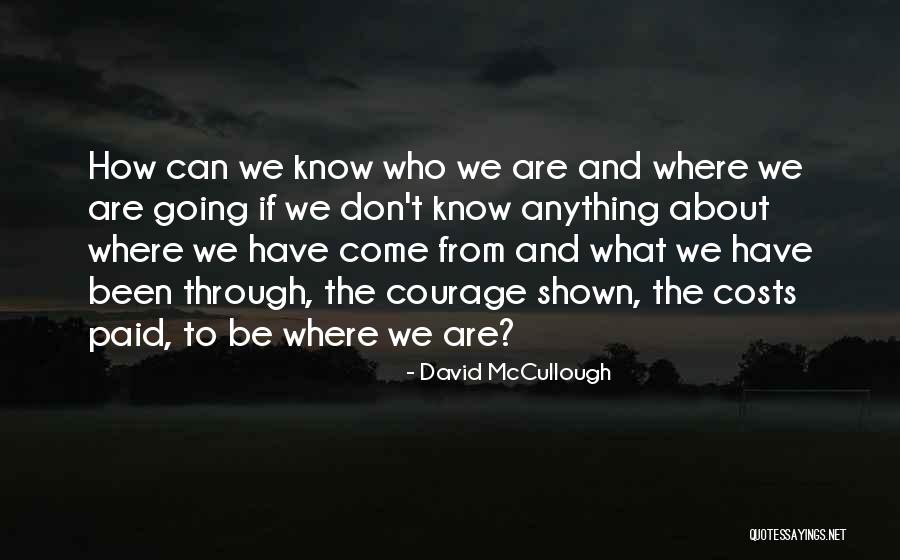 Kerestes Law Quotes By David McCullough Kerestes Law Quotes By David McCullough