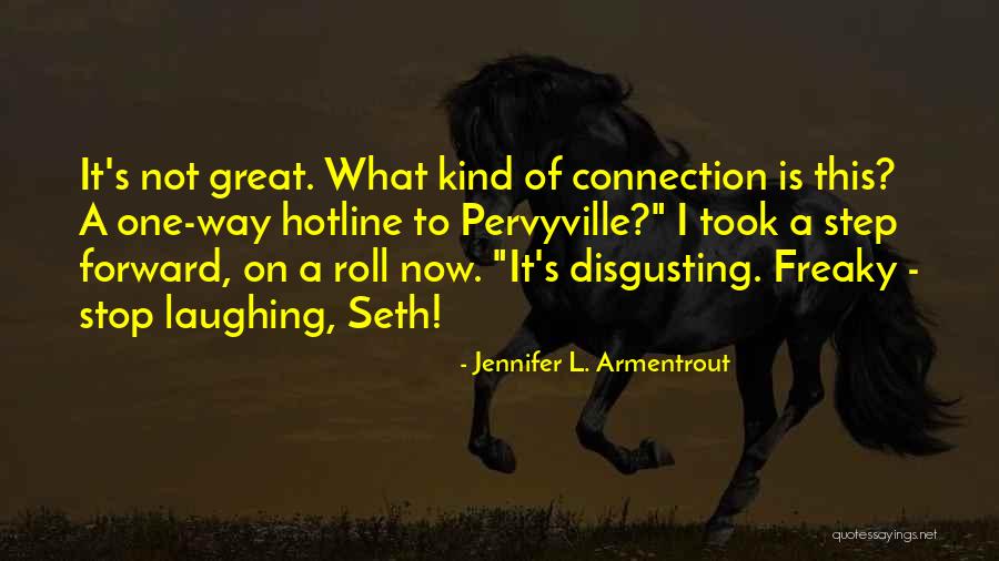 Kereszt Ri Kert Szet Quotes By Jennifer L. Armentrout Kereszt Ri Kert Szet Quotes By Jennifer L. Armentrout