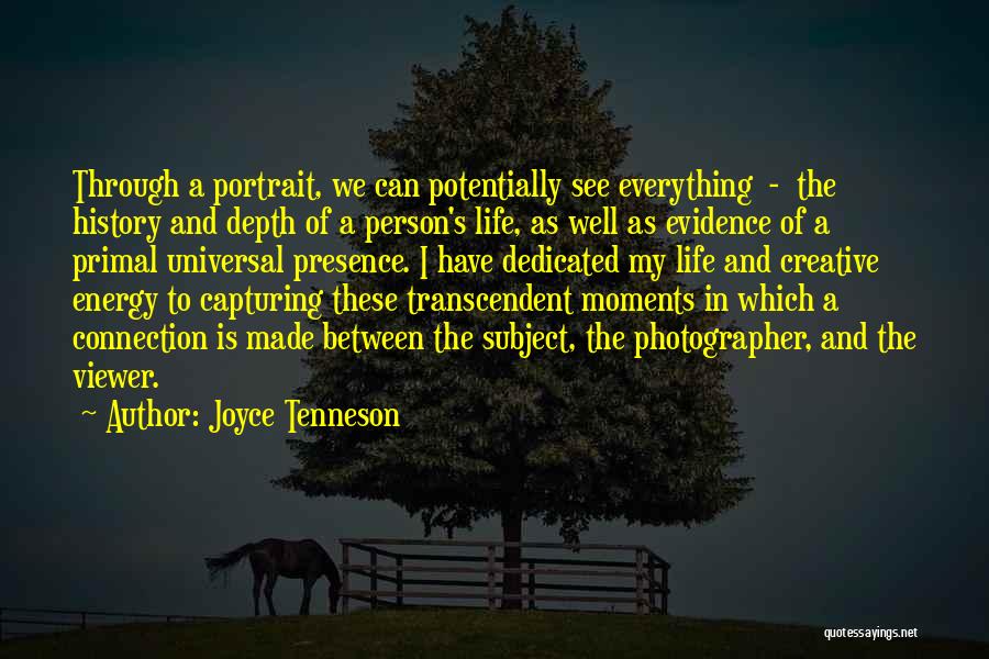Keresztyen Filmek Quotes By Joyce Tenneson