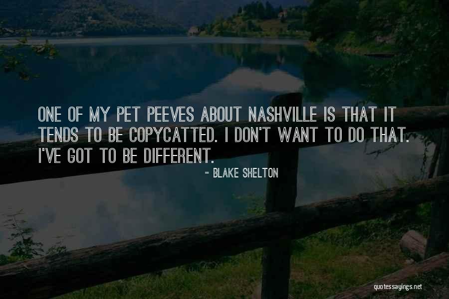 Kereta Lelong Quotes By Blake Shelton Kereta Lelong Quotes By Blake Shelton