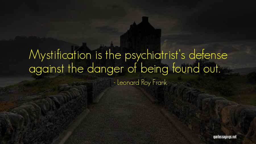 Kerger Messancy Quotes By Leonard Roy Frank Kerger Messancy Quotes By Leonard Roy Frank