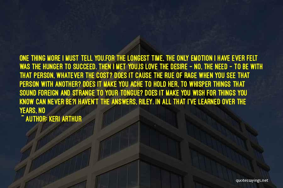 Keri Arthur Quotes 2259028