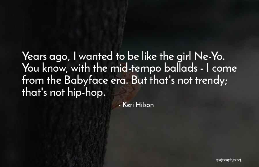 Keri Hilson Quotes 204978