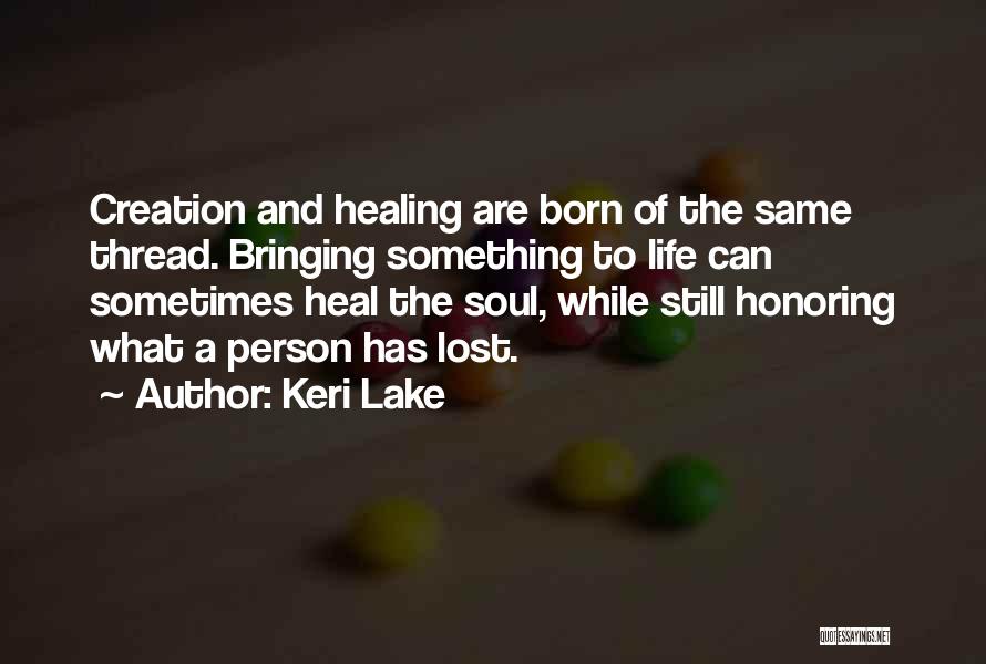 Keri Lake Quotes 1339213