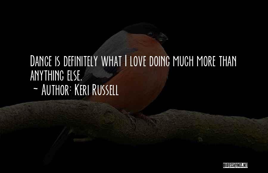 Keri Russell Quotes 1134234