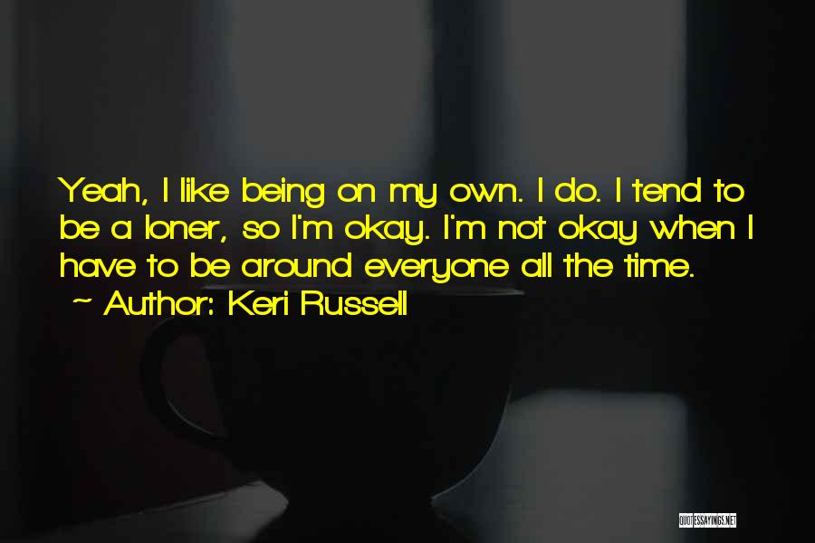 Keri Russell Quotes 1229155