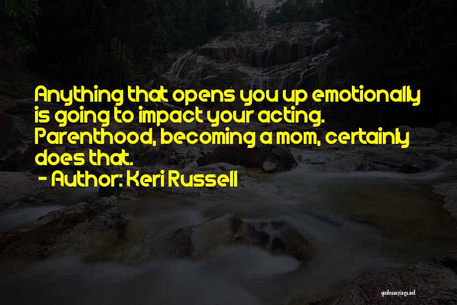 Keri Russell Quotes 135491