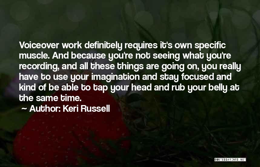 Keri Russell Quotes 246324