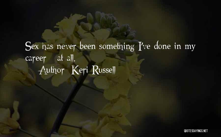 Keri Russell Quotes 316438