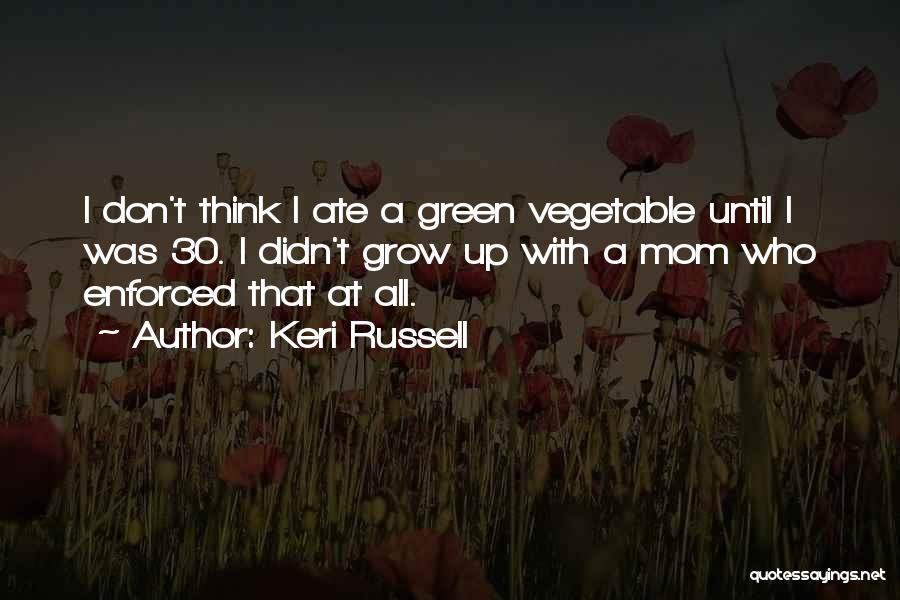 Keri Russell Quotes 422520