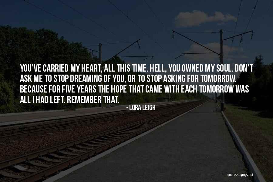 Kerian Franklin Quotes By Lora Leigh Kerian Franklin Quotes By Lora Leigh