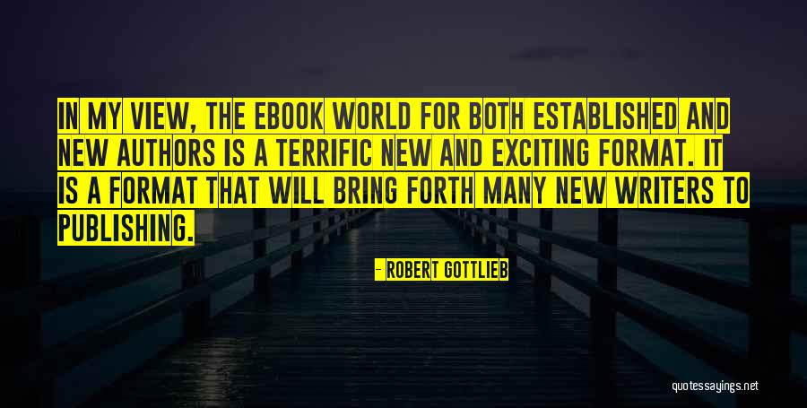 Kerian Sizer Quotes By Robert Gottlieb Kerian Sizer Quotes By Robert Gottlieb