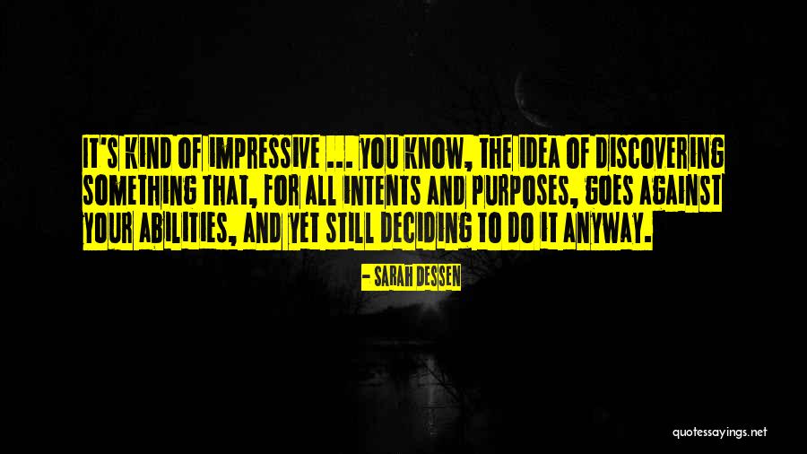 Kerigma Timisoara Quotes By Sarah Dessen Kerigma Timisoara Quotes By Sarah Dessen