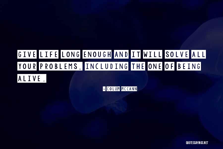 Kerikit Quotes By Colum McCann Kerikit Quotes By Colum McCann