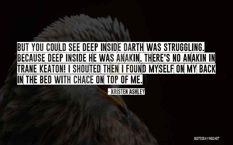 Kerilyn Barton Quotes By Kristen Ashley Kerilyn Barton Quotes By Kristen Ashley