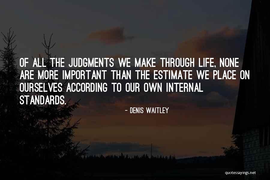 Keringat Buntat Quotes By Denis Waitley Keringat Buntat Quotes By Denis Waitley