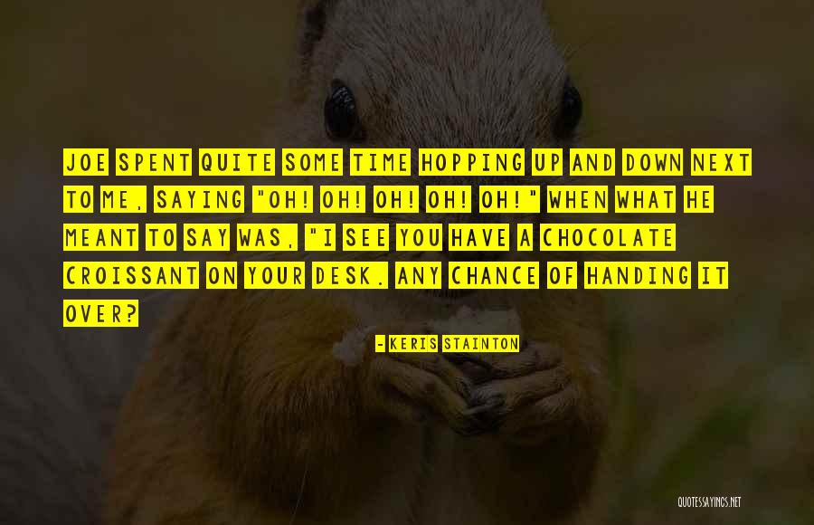 Keris Stainton Quotes 588029 Keris Stainton Quotes 588029