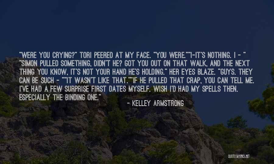 Kerissa Creations Quotes By Kelley Armstrong Kerissa Creations Quotes By Kelley Armstrong