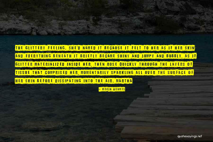 Kerissa Creations Quotes By Kevin Henkes Kerissa Creations Quotes By Kevin Henkes