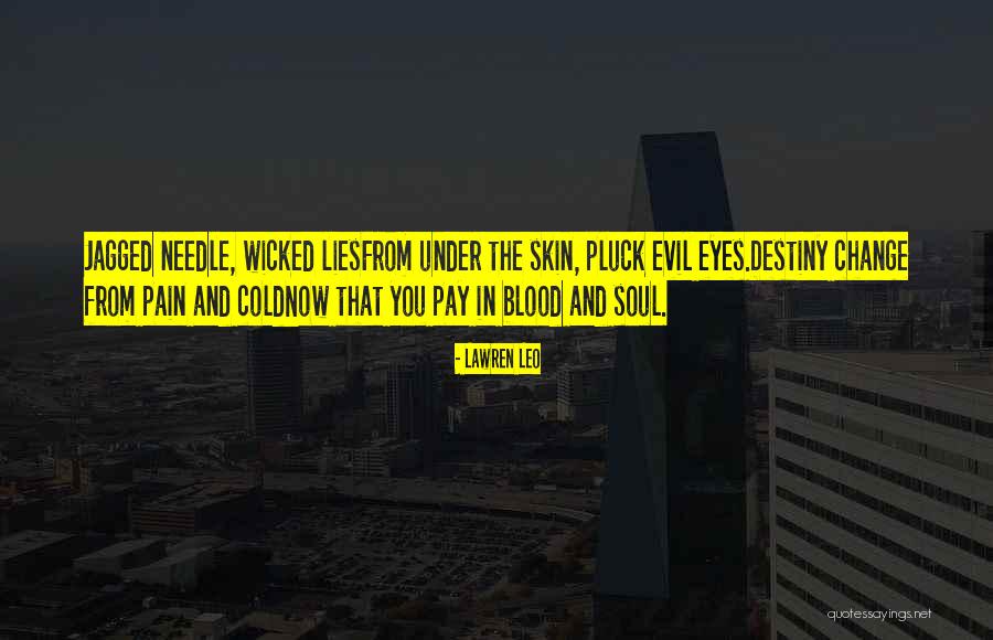 Kerissa Hahn Quotes By Lawren Leo Kerissa Hahn Quotes By Lawren Leo