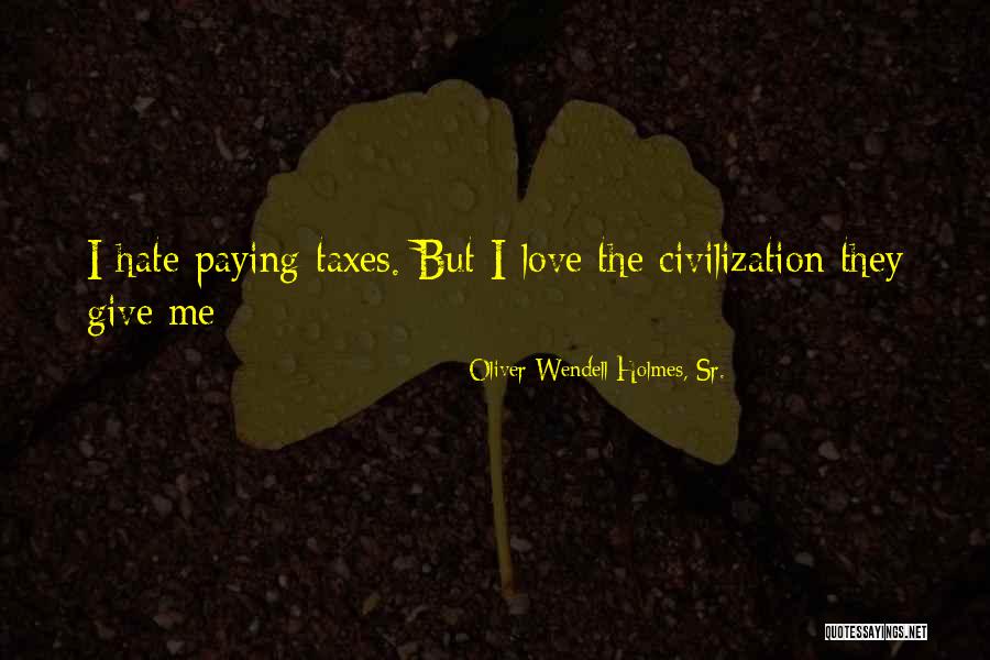 Kerissa Hahn Quotes By Oliver Wendell Holmes, Sr. Kerissa Hahn Quotes By Oliver Wendell Holmes, Sr.