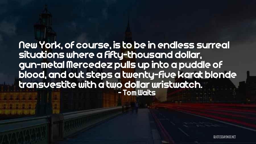 Kerjakan Lakukan Quotes By Tom Waits Kerjakan Lakukan Quotes By Tom Waits