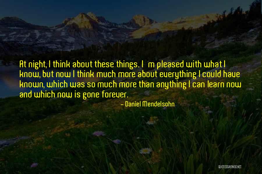Kerley B Quotes By Daniel Mendelsohn Kerley B Quotes By Daniel Mendelsohn
