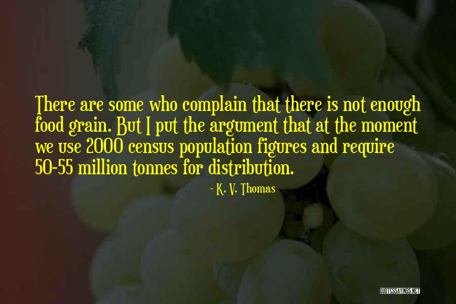 Kerley Homes Quotes By K. V. Thomas Kerley Homes Quotes By K. V. Thomas