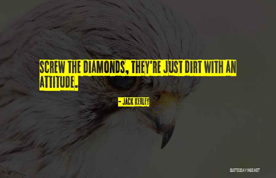 Kerley Quotes By Jack Kerley Kerley Quotes By Jack Kerley
