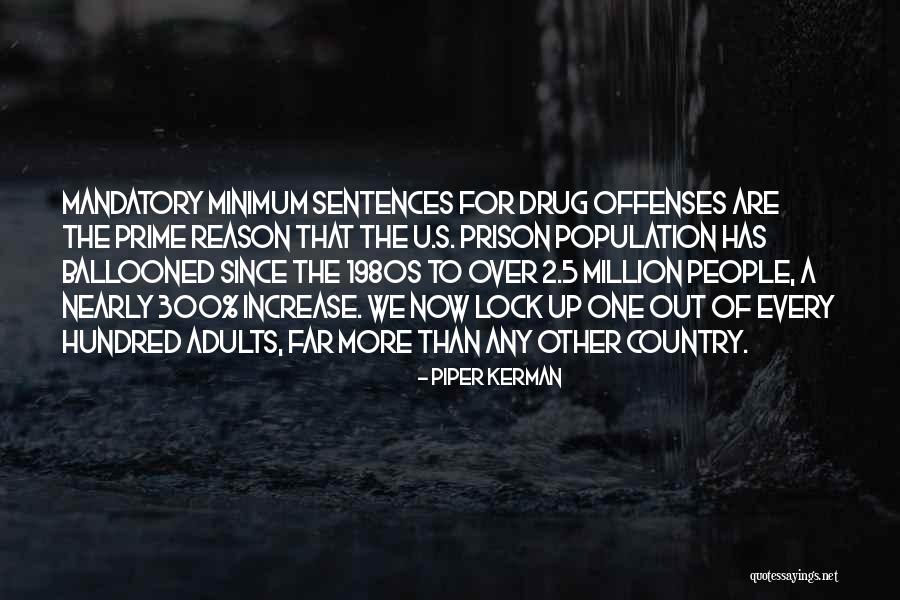 Kerman Quotes By Piper Kerman Kerman Quotes By Piper Kerman