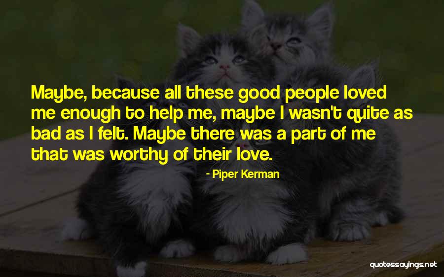 Kerman Quotes By Piper Kerman Kerman Quotes By Piper Kerman