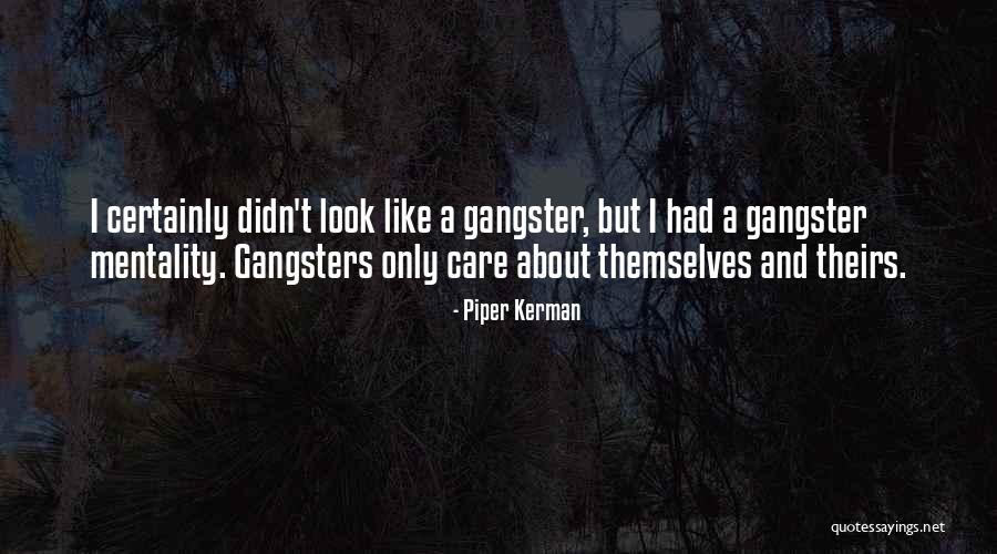 Kerman Quotes By Piper Kerman Kerman Quotes By Piper Kerman