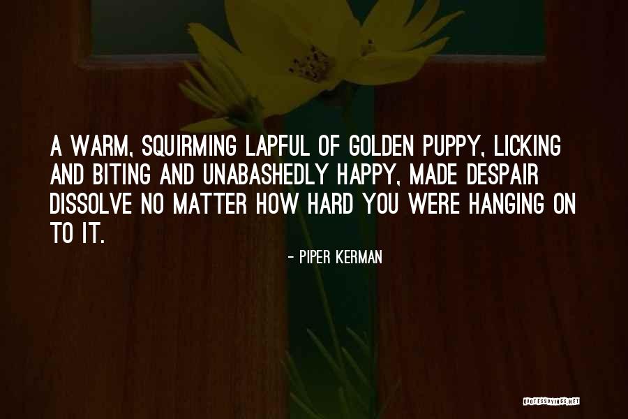 Kerman Quotes By Piper Kerman Kerman Quotes By Piper Kerman