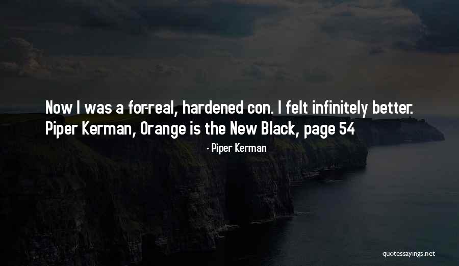 Kerman Quotes By Piper Kerman Kerman Quotes By Piper Kerman