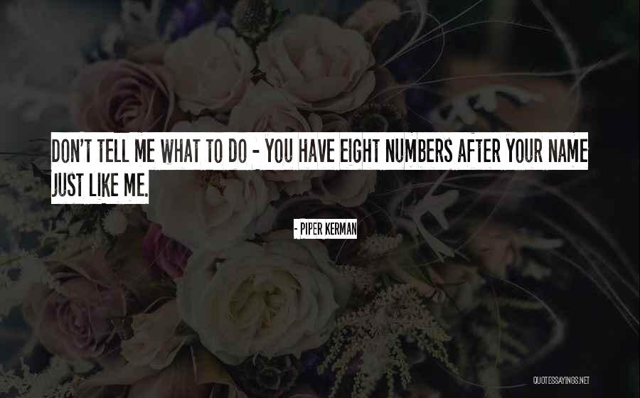 Kerman Quotes By Piper Kerman Kerman Quotes By Piper Kerman