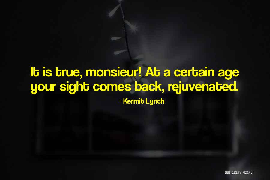 Kermit Lynch Quotes 1087894 Kermit Lynch Quotes 1087894